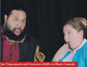  ??  ?? Joe Depasquale and Francesca Briffa in Black Comedy