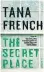  ??  ?? THE SECRET PLACE By Tana French
Viking