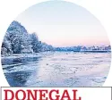  ??  ?? DONEGAL The winter chill will hit country