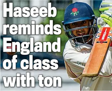  ?? PETER POWELL ?? Ton-up: Haseeb Hameed in the runs at Urmston for Lancashire yesterday