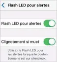  ??  ?? Pour remplacer les alertes sonores, iOS propose un signal lumineux à activer dans ses réglages de confidenti­alité.