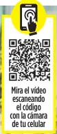  ??  ?? Mira el vídeo escaneando el código con la cámara de tu celular