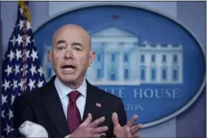  ?? DREW ANGERER — GETTY IMAGES ?? Secretary of Homeland Security Alejandro Mayorkas speaks during the daily press briefing at the White House on in Washington, D.C