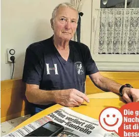  ??  ?? Helmut A. (79) ging einem Betrüger nicht in die Falle