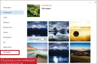  ??  ?? Choosing a new wallpaper in Chrome OS 76