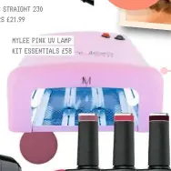  ??  ?? MYLEE PINK UV LAMP KIT ESSENTIALS £58