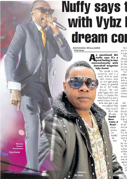 Nuffy says touring with Vybz Kartel a dream come true - PressReader
