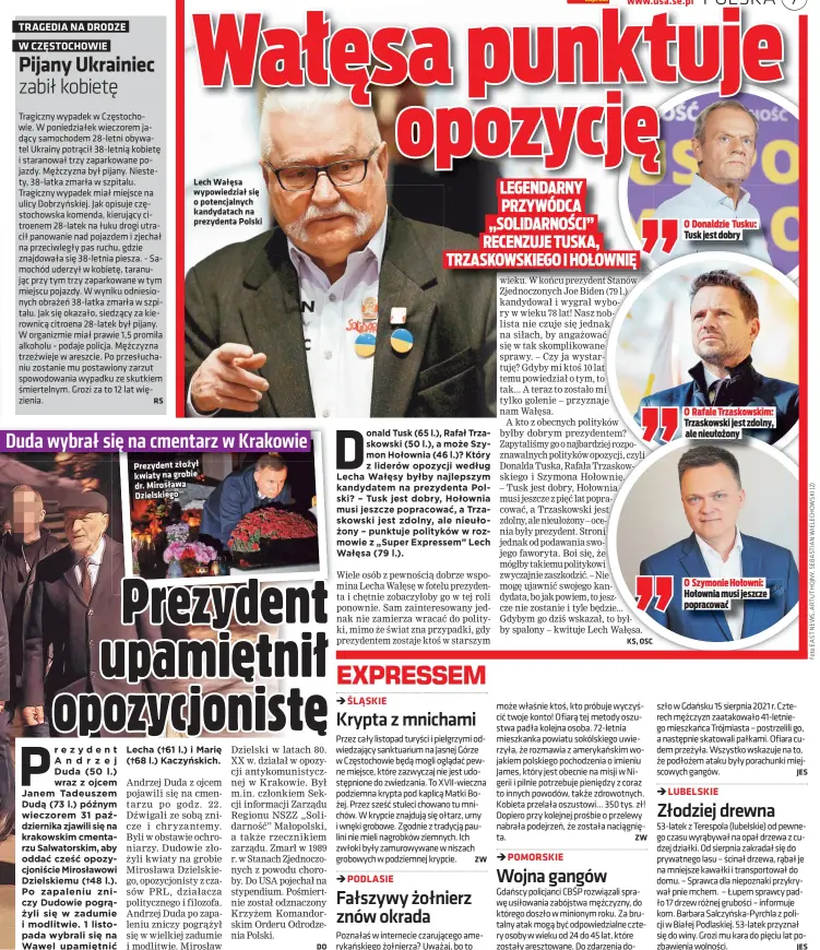  ?? ?? Lech Wałesa wypowiedzi­ał sie o potencjaln­ych kandydatac­h na prezydenta Polski
Prezydent złozył kwiaty na grobie dr. Mirosława Dzielskieg­o