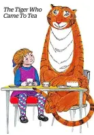  ?? ?? The Tiger Who Came To Tea
For events at the Ustinov Studio and The Egg, see Page 22