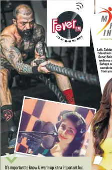  ?? PHOTOS: HTBS ?? Left: Celebrity fitness trainer, Shivoham is part of Suniel ki Sena; Below: Nutrition and wellness consultant, Neha Sahaya advises against completely removing carbs from your diet
