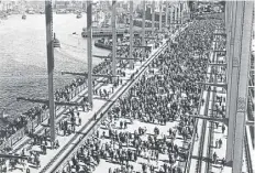  ?? PICTURE: HULTON ARCHIVE/GETTY IMAGES ?? Sydney Harbour Bridge, the widest ever built with a single-arch span at the time, opened on this day in 1932