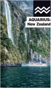  ?? ?? AQUARIUS:
New Zealand
