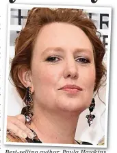  ?? ?? Best-selling author: Paula Hawkins