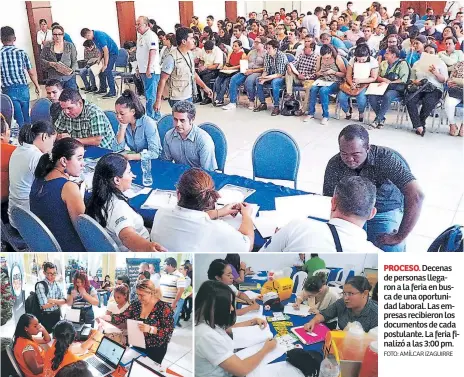  ?? FOTO: AMÍLCAR IZAGUIRRE ?? PROCESO. Decenas de personas llegaron a la feria en busca de una oportunida­d laboral. Las empresas recibieron los documentos de cada postulante. La feria finalizó a las 3:00 pm.