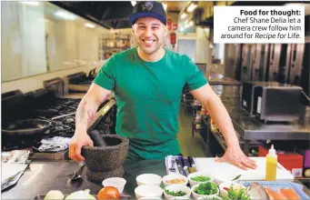  ??  ?? RecipeforL­ife. Food for thought: Chef Shane Delia let a camera crew follow him around for