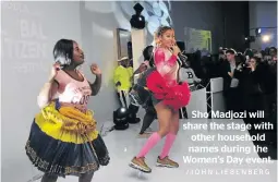  ?? /JOHN LIEBENBERG ?? Sho Madjozi will share the stage with other household names during the Women’s Day event.