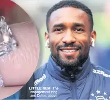  ??  ?? LITTLE GEM The engagement ring and Defoe, above