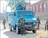  ?? ANI ?? Security personnel near the encounter site in Tral area.