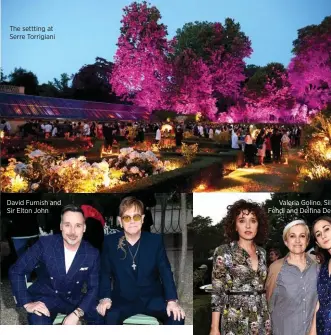  ??  ?? The settting at Serre Torrigiani David Furnish and Sir Elton John