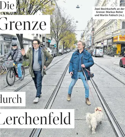  ??  ?? Zwei Bezirksche­fs an der Grenze: Markus Reiter und Martin Fabisch (re.).