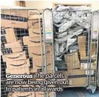  ??  ?? Generous The parcels are now being given out to patients in all wards