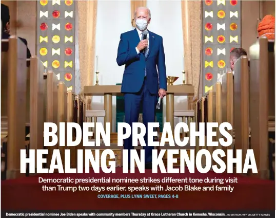  ?? JIM WATSON/AFP VIA GETTY IMAGES ?? Democratic presidenti­al nominee Joe Biden speaks with community members Thursday at Grace Lutheran Church in Kenosha, Wisconsin.