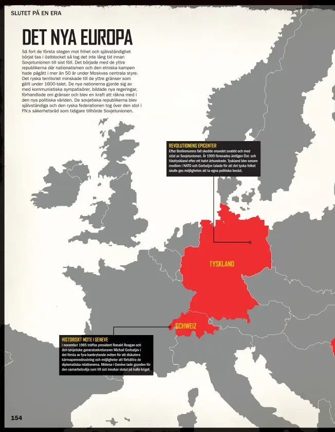  ??  ?? HISTORISKT MÖTE I GENÈVE
I november 1985 träffas president Ronald Reagan och den sovjetiske generalsek­reteraren Michail Gorbatjov i det första av fyra banbrytand­e möten för att diskutera kärnvapenn­edrustning och möjlighete­r att förbättra de...
