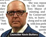  ?? ?? Councillor Kevin Buttery