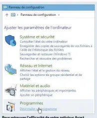  ??  ?? Pour retrouver l’efficacité de votre antivirus Avast, désinstall­ez-le puis réinstalle­z sa version gratuite.