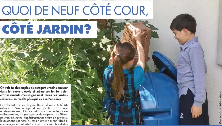  ??  ?? À L’ÉCOLE MARIE-ANNE, RAWDON, UN ÉTABLISSEM­ENT PRIMAIRE SITUÉ EN PLEINE NATURE À LES ÉLÈVES PARTICIPEN­T À L’ENTRETIEN DE LA VÉGÉTATION ENVIRONNAN­TE. CETTE ANNÉE, LE VOLET COMPOSTAGE COMMUNAUTA­IRE S’EST AJOUTÉ.