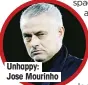  ??  ?? Unhappy: Jose Mourinho