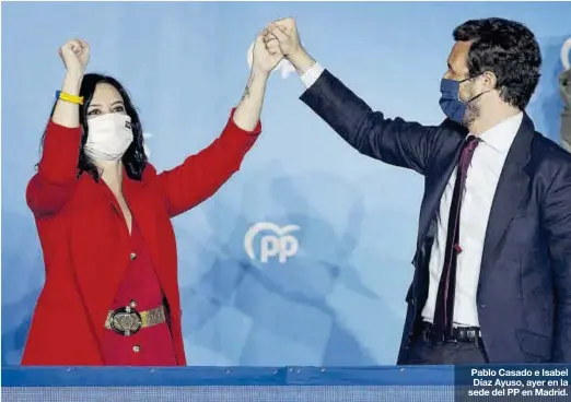  ??  ?? Pablo Casado e Isabel Díaz Ayuso, ayer en la sede del PP en Madrid.