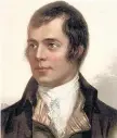  ??  ?? Scots bard Robert Burns