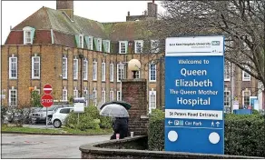  ?? ?? Damning...The Queen Mother Hospital in Margate was investigat­ed in report