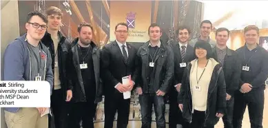  ??  ?? Visit Stirling University students with MSP Dean Lockhart