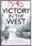  ?? ★★★★★ ?? 1945: VICTORY IN THE WEST by Peter Caddick-Adams 688pp,Hutchinson Heinemann,£30,ebook£12.99