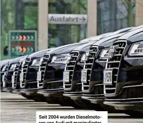  ??  ?? Seit 2004 wurden Dieselmoto­ren von Audi mit manipulier­ter Software ausgestatt­et