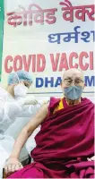  ?? ANSA ?? Vaccinato in India il Dalai Lama