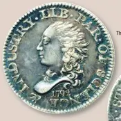  ?? ?? The first half dimes were struck in July 1792.