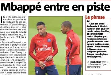 ?? (AFP) ?? Neymar et Mbappé, duo très attendu à Metz !