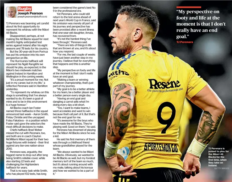  ?? GETTY IMAGES ?? TJ Perenara is poised to play for the Mā ori All Blacks for the first time, when they take on Ireland.