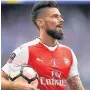  ??  ?? OLI-DAY FEVER West Ham want Olivier Giroud