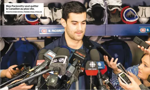  ?? PHOTO D’ARCHIVES, PIERRE-PAUL POULIN ?? Max Pacioretty veut quitter le Canadien au plus vite.