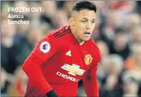  ??  ?? FROZEN OUT: Alexis Sanchez