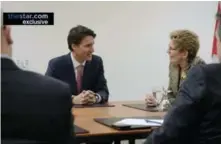  ??  ?? ‘OLD ENOUGH TO BE HIS MOTHER’ In a meeting with the premier, federal Liberal Leader Justin Trudeau eagerly seeks advice.