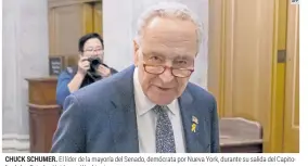  ?? AFP ?? CHUCK SCHUMER. El líder de la mayoría del Senado, demócrata por Nueva York, durante su salida del Capitolio de los Estados Unidos en Washington.