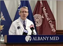  ?? MICHAEL GWIZDALA - MEDIANEWS GROUP FILE ?? Dennis P. McKenna, M.D., incoming president and CEO of Albany Med, addresses measures being taken to treat patients during the COVID-19 pandemic.