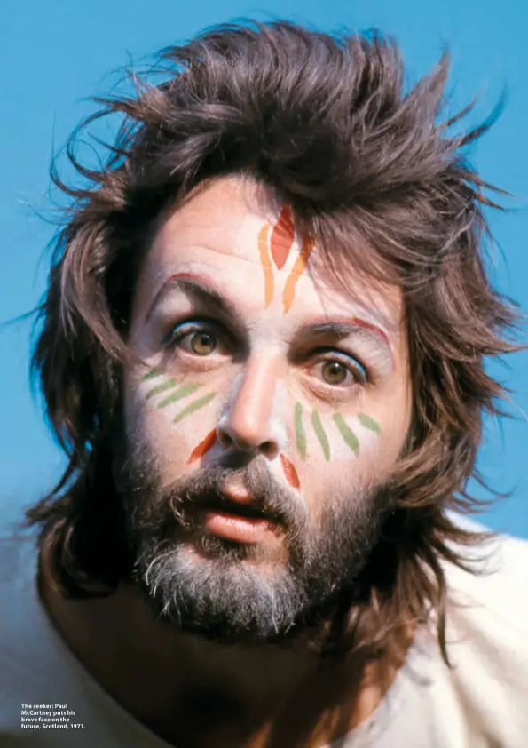  ??  ?? The seeker: Paul McCartney puts his brave face on the future, Scotland, 1971.