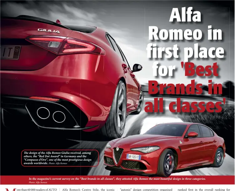  ?? Photo: Alfa Romeo ?? In the magazine’s current survey on the “Best brands in all classes”, they attested Alfa Romeo the most beautiful design in three categories.