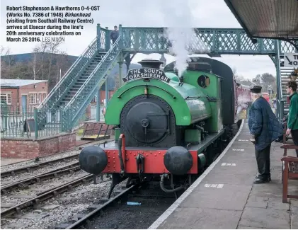  ?? LES NIXON ?? Robert Stephenson &amp; Hawthorns 0-4-0ST (Works No. 7386 of 1948) Birkenhead (visiting from Southall Railway Centre) arrives at Elsecar during the line’s 20th anniversar­y celebratio­ns on March 26 2016.
